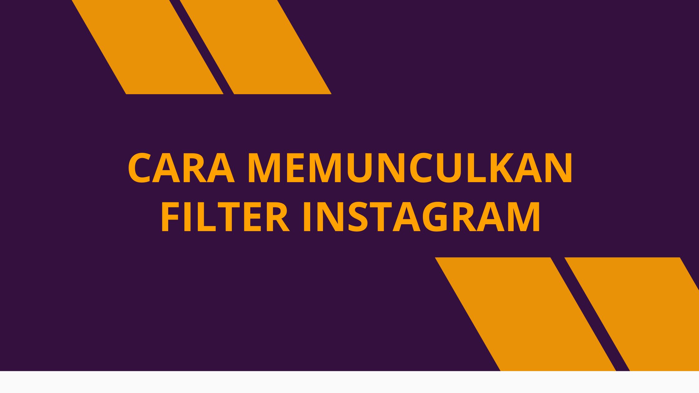 cara memunculkan filter instagram