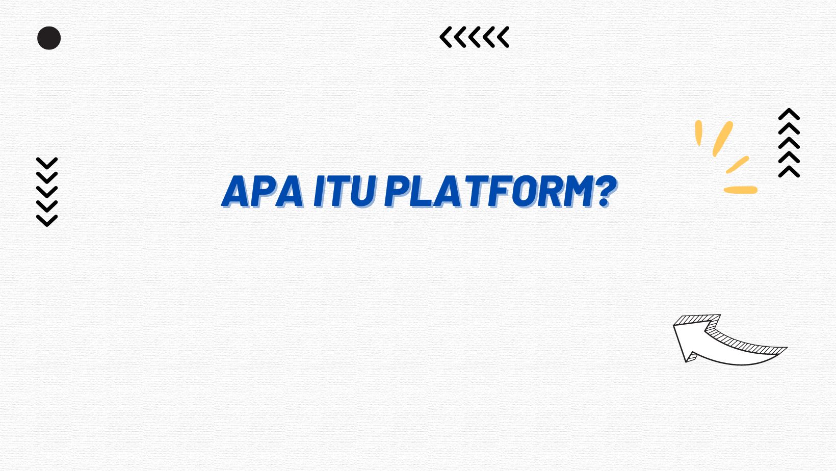 Apa Itu Platform